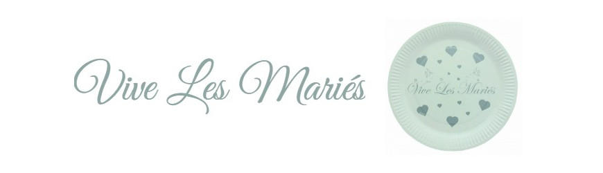 VIVE LES MARIÉS